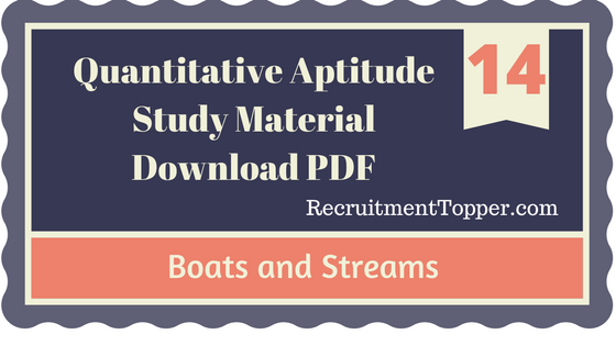httpwww-recruitmenttopper-comquantitative-aptitude-boats-and-streams-study-material1132