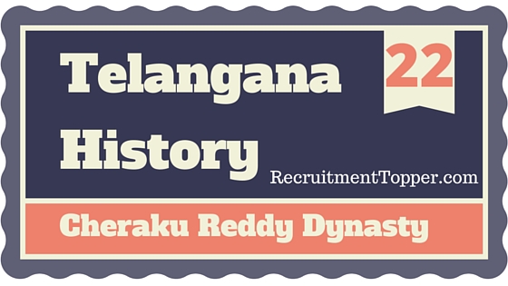 telangana-history-cheraku-reddy-dynasty