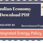 Indian Economy | Integrated Energy Policy (2031-32) Download PDF