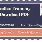 Indian Economy | Looking Outward – Towards Globalization Download PDF