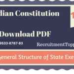 The General Structure of State Executive | Indian Constitution Download PDF