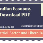 Indian Economy | Industrial Sector and Liberalization Download PDF